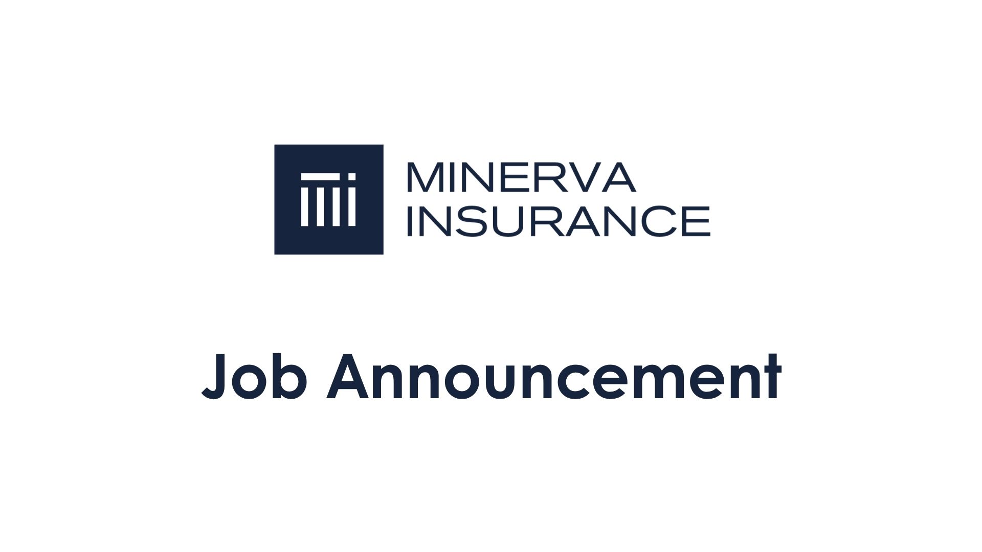 Minerva Insurance Job Announcement